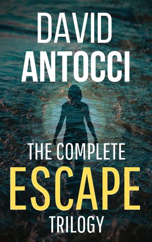 ESCAPE, The Complete Trilogy (Kobo eBook) | Indigo