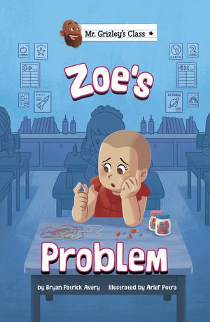 Zoe's Problem by Bryan Patrick Avery, illustrated by Arief Putra, (Kobo ...