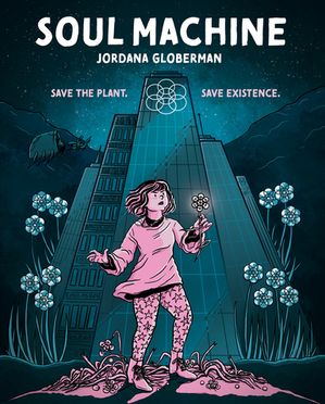 Soul Machine by Jordana Globerman, (Paperback) | Indigo