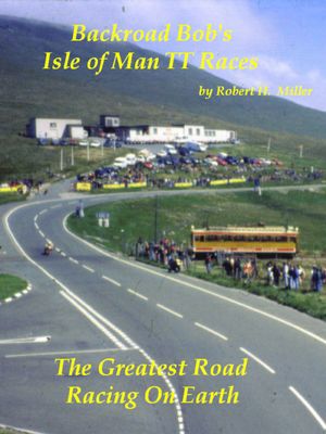 Motorcycle Road Trips (Vol. 18) Isle of Man TT Races: The Greatest Road ...