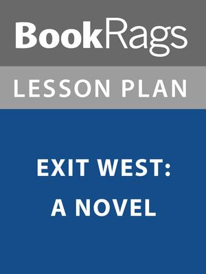 Lesson Chapter 1 Lesson Plan: Exit West: A Novel (Kobo eBook) | Indigo