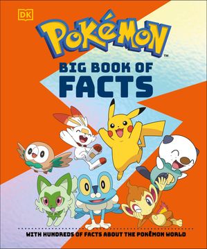 Pokémon Big Book of Facts by Simon Beecroft, (Hardcover) | Indigo
