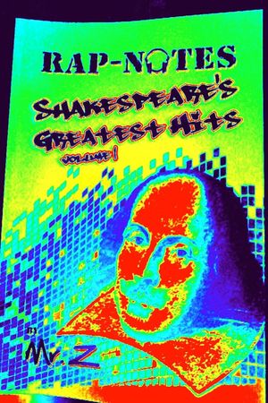 Rap-Notes: Shakespeare's Greatest Hits, Vol. 1: Think 