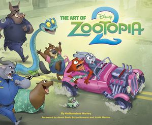 Disney The Art of Zootopia 2 by Disney, (Hardcover) | Indigo