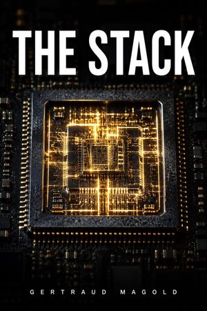 The STACK: How One Man Is Building the Infrastructure of Civilization ...