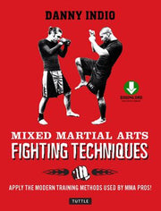 Mixed Martial Arts Fighting Techniques: Apply Modern Training Methods ...