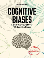 COGNITIVE BIASES - A Brief Overview of Over 160 Cognitive Biases ...