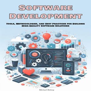 software-development-tools-methodologies-and-best-practices-for