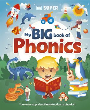 DK Super Phonics My Big Book of Phonics by Dk, (Hardcover) | Indigo