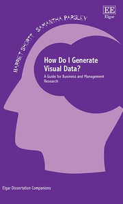 Visual Open Storage Files How Do I Generate Visual Data?: A Guide for Business and Management ...