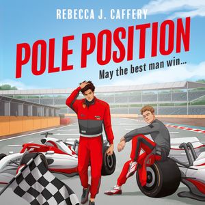 Pole Position by Rebecca J Caffery, (Paperback) | Indigo