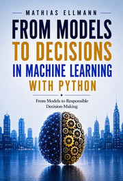 Order Book Modeling Python From Models to Decisions in Machine Learning with Python: From Models ...