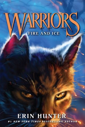 Warriors #2: Fire and Ice by Erin Hunter, (Paperback) | Indigo