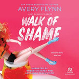 Walk of Shame: A Hot Romantic Comedy (Kobo Audiobook) | Indigo